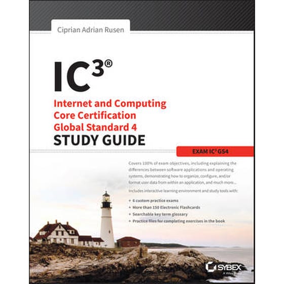 IC3: Internet and Computing Core Certification Global Standard 4 Study Guide image 0