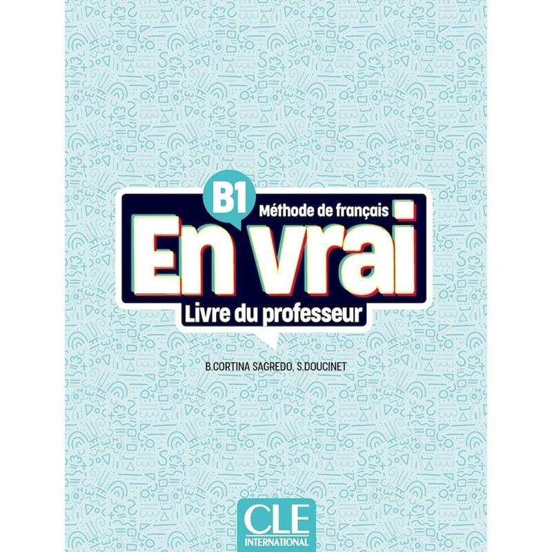 En vrai B1 - Guide pédagogique