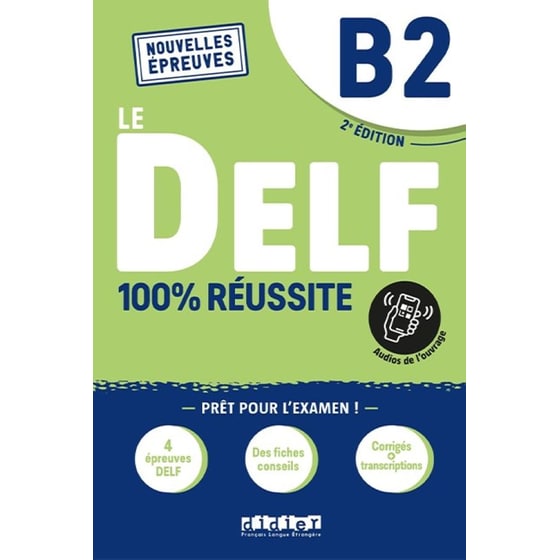Le DELF B2 100% reussite image 0