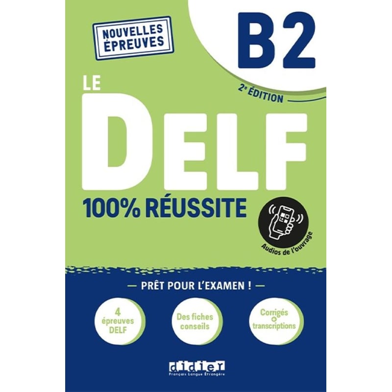 Le DELF B2 100% reussite
