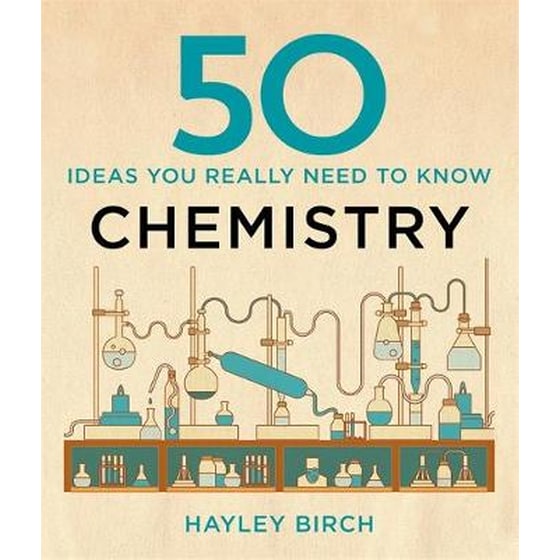 50 Chemistry Ideas You Really Need to Know image 0