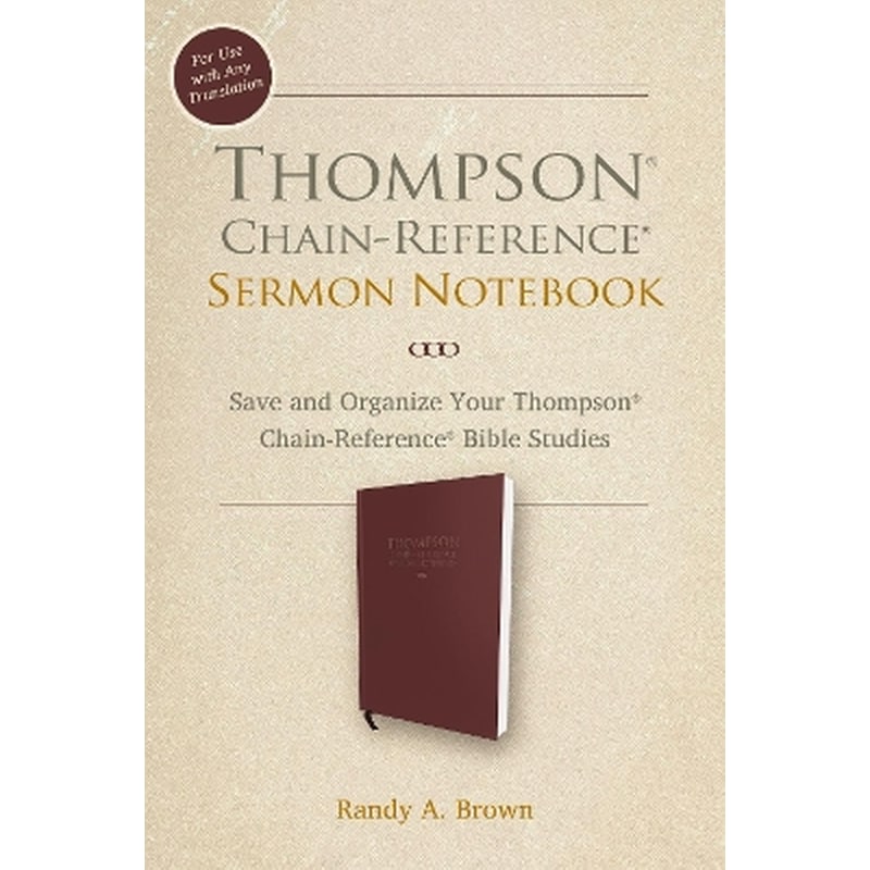 Thompson Chain-Reference Sermon Notebook