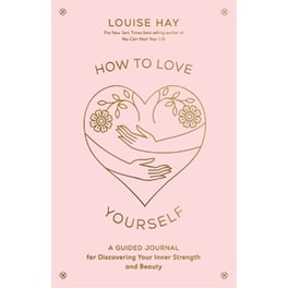 How to Love Yourself