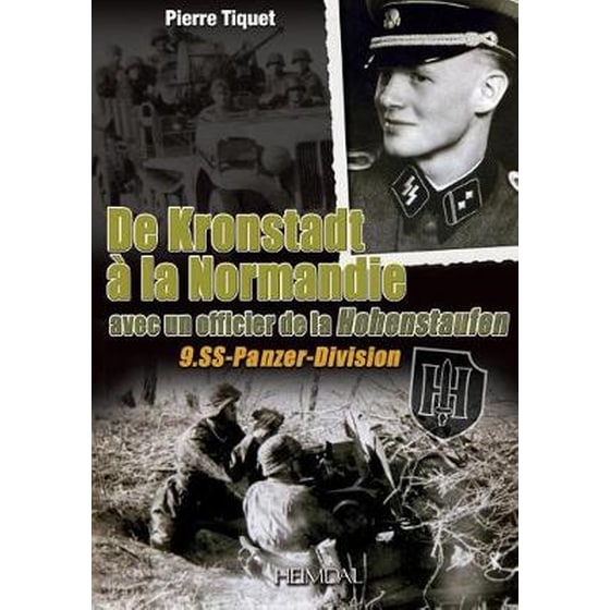 De Kronstadt a La Normandie Avec Un Officier De La Hohenstaufen image 0