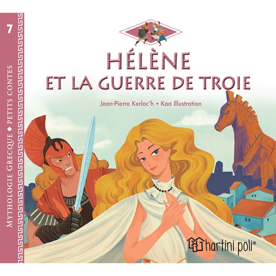 Mythologie Grecque Petits Contes 7 Hélène Et La Guerre De Troie image 0