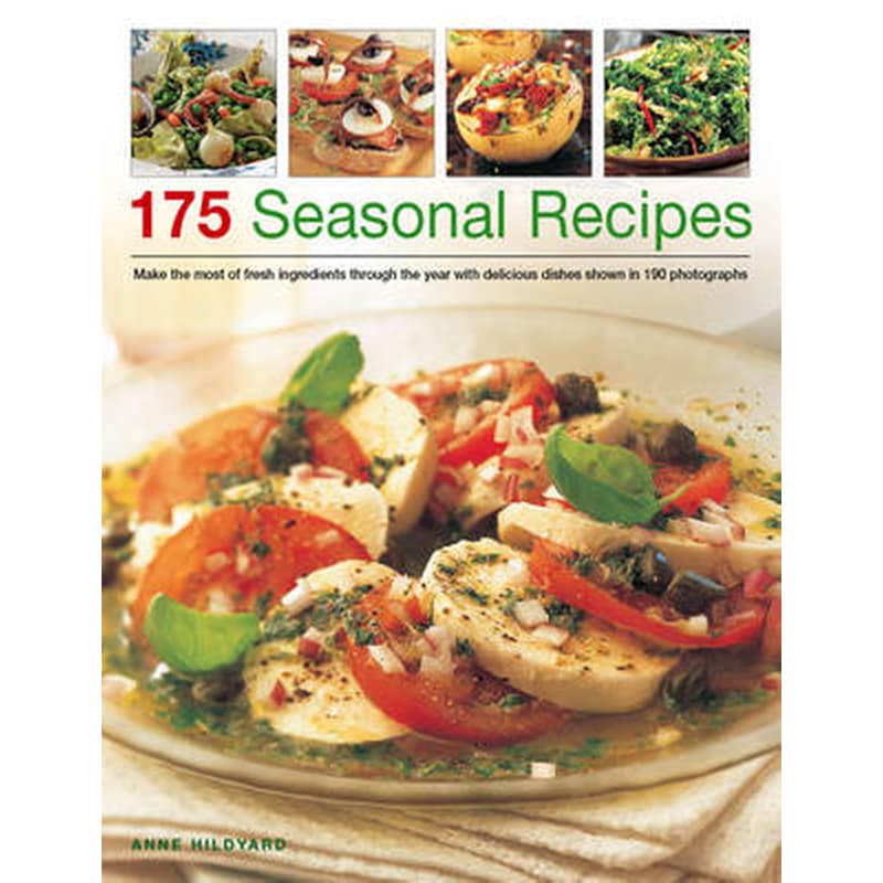 175 Seasonal Recipes
