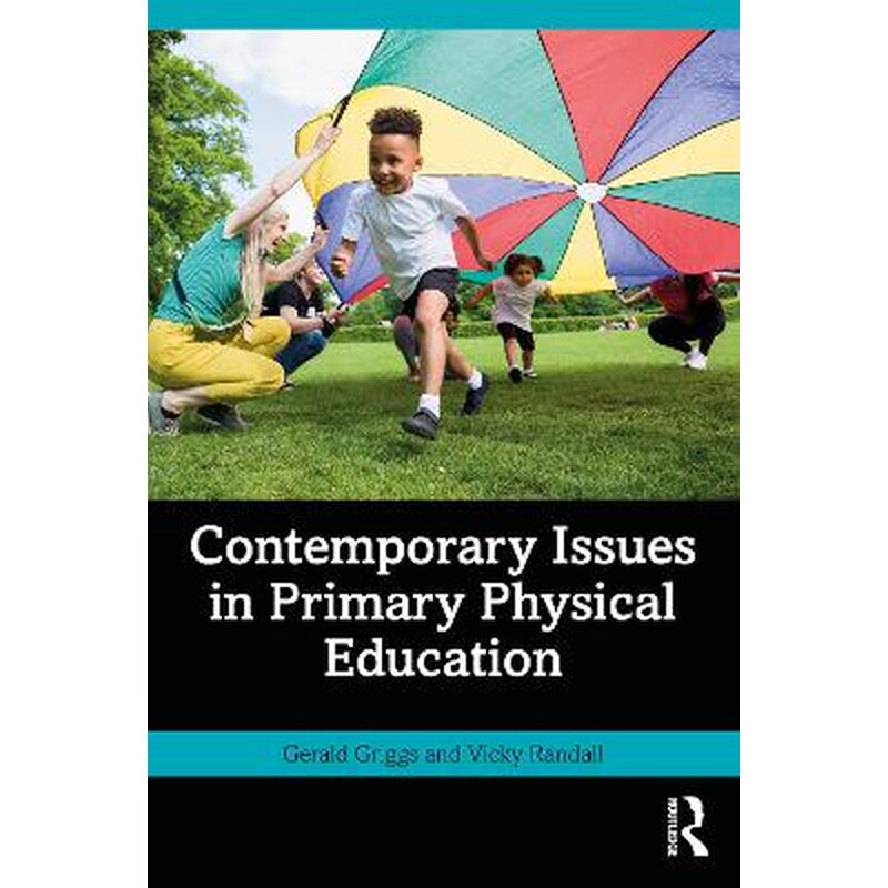 Contemporary Issues in Primary Physical Education