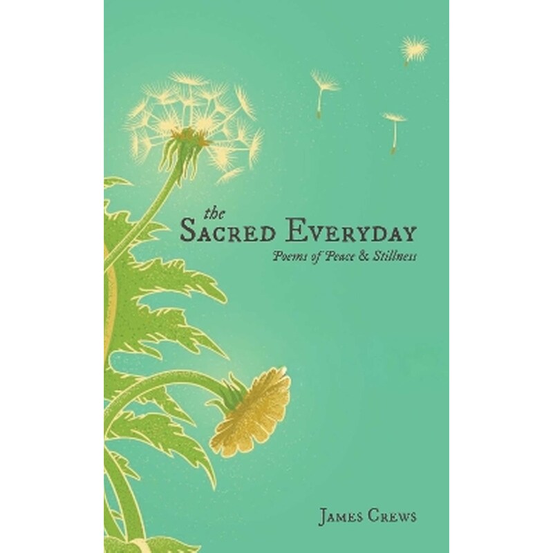 The Sacred Everyday