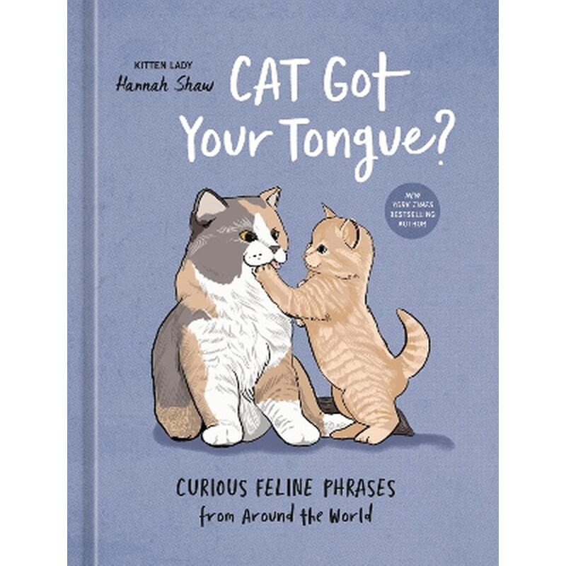 Cat Got Your Tongue?