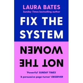 Fix the System, Not the Women