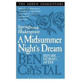 Springboard Shakespeare: A Midsummer Night's Dream