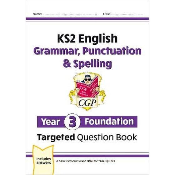 New KS2 English Year 3 Foundation Grammar, Punctuation & Spelling Targeted Question Book w/ Answers image 0