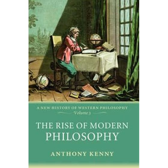 The Rise of Modern Philosophy Volume 3 New History of Western Philosophy image 0