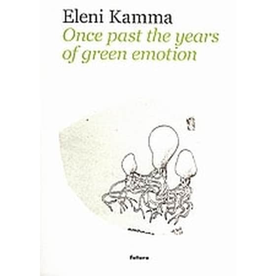 Eleni Kamma- Once Past the Years of Green Emotion image 0