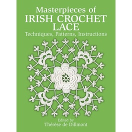 Masterpieces of Irish Crochet Lace