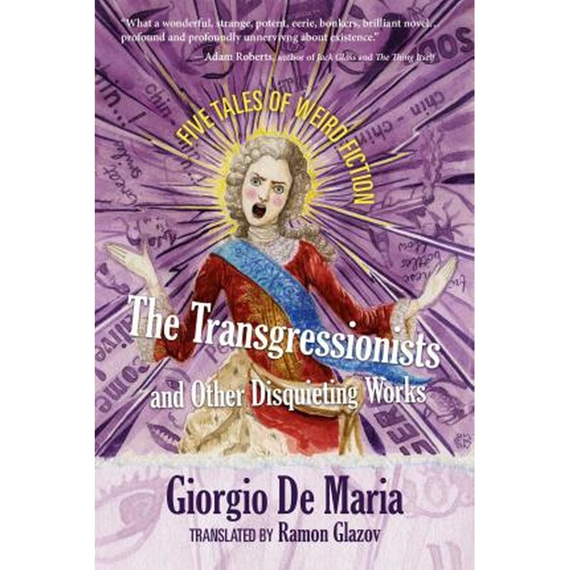 Transgressionists and Other Disquieting Works