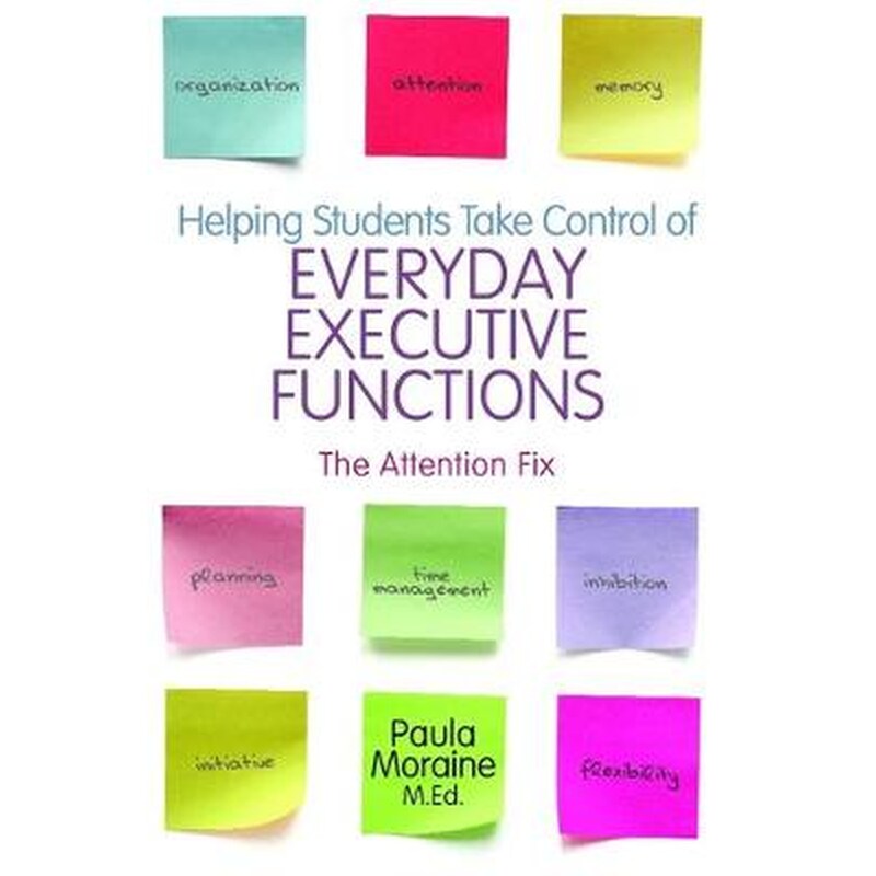 Helping Students Take Control of Everyday Executive Functions