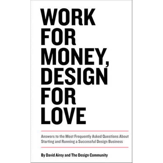 Work for Money, Design for Love image 0