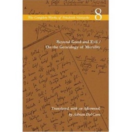 Beyond Good and Evil / On the Genealogy of Morality Volume 8