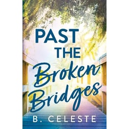 Past the Broken Bridges