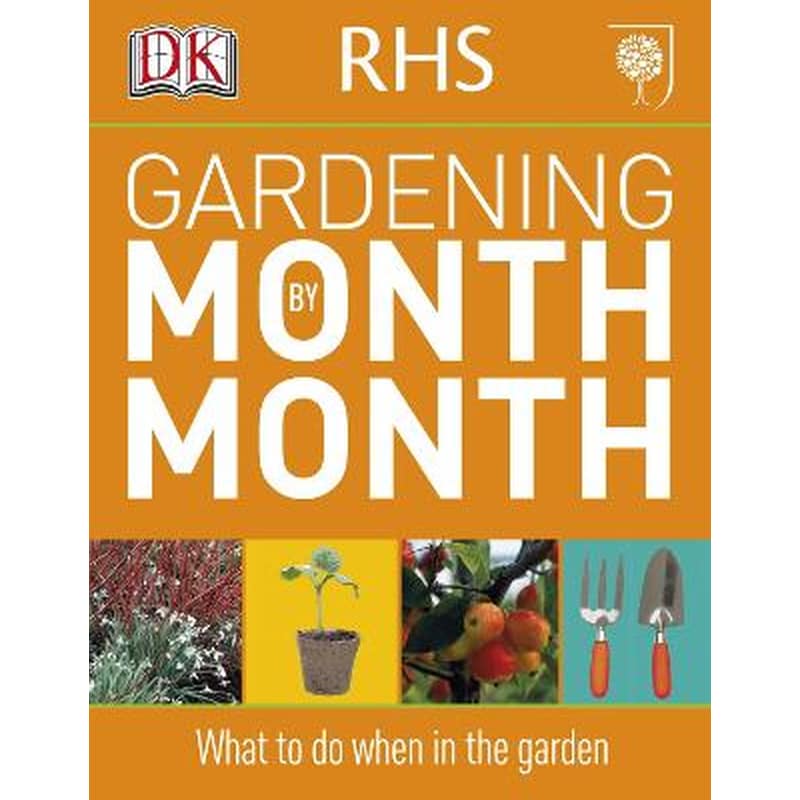 RHS Gardening Month by Month