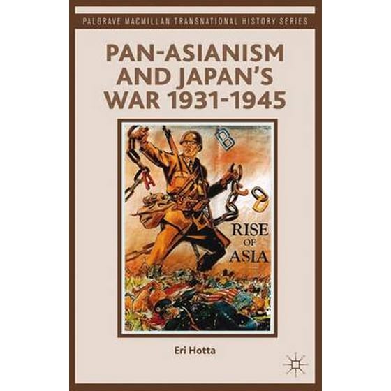 Pan-Asianism and Japan's War 1931-1945 image 0
