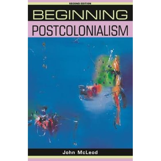 Beginning Postcolonialism image 0