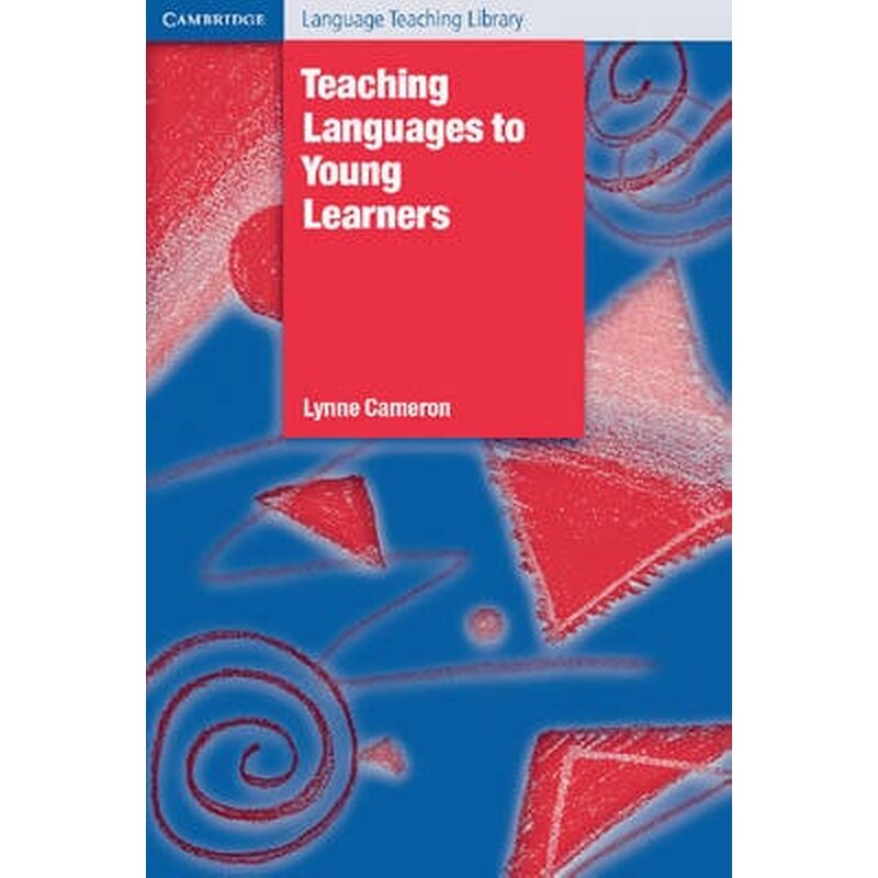 Teaching Languages to Young Learners Teaching Languages to Young Learners 0950339