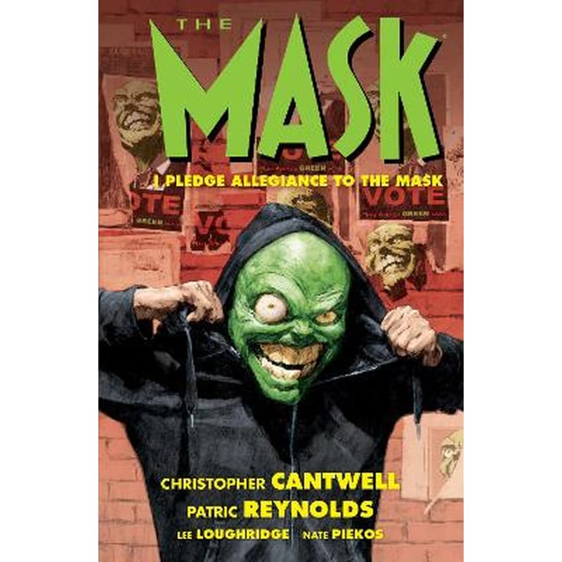 Mask: I Pledge Allegiance To The Mask