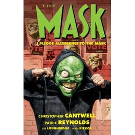 Mask: I Pledge Allegiance To The Mask