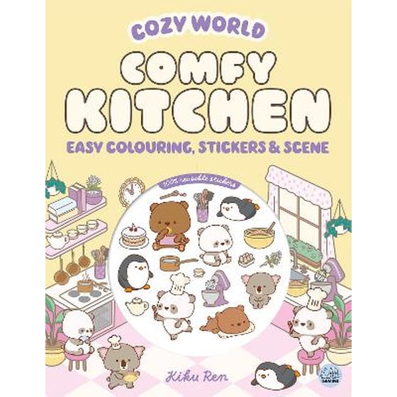 Cozy World Comfy Kitchen: Easy Colouring and Sticker Scene for Teens, Young Adults and Adults image 0