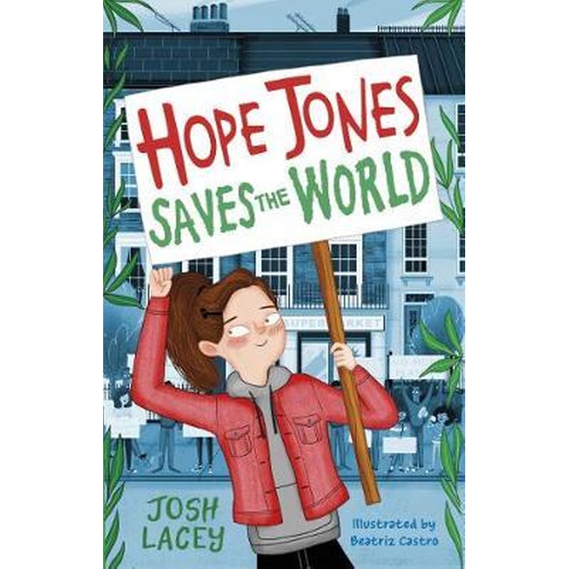 Hope Jones Saves the World
