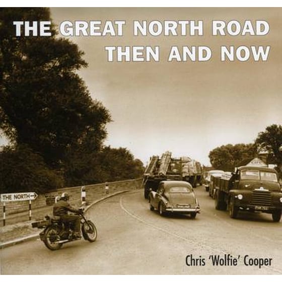 The Great North Road Then and Now image 0
