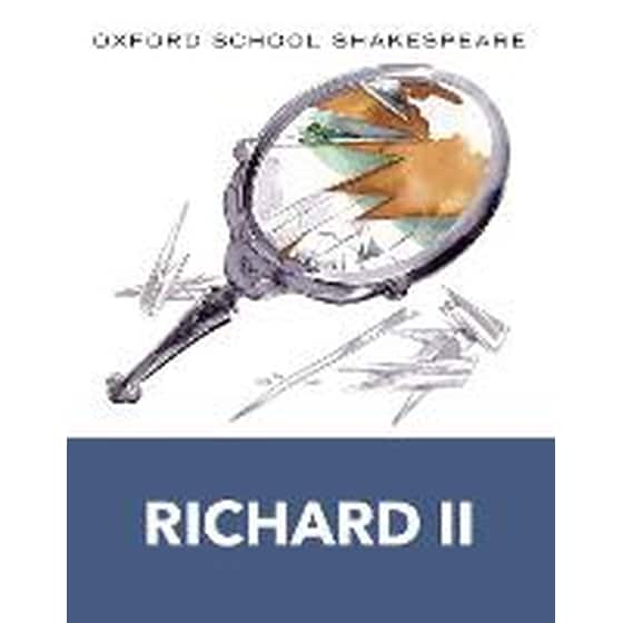 Oxford School Shakespeare: Richard II image 0