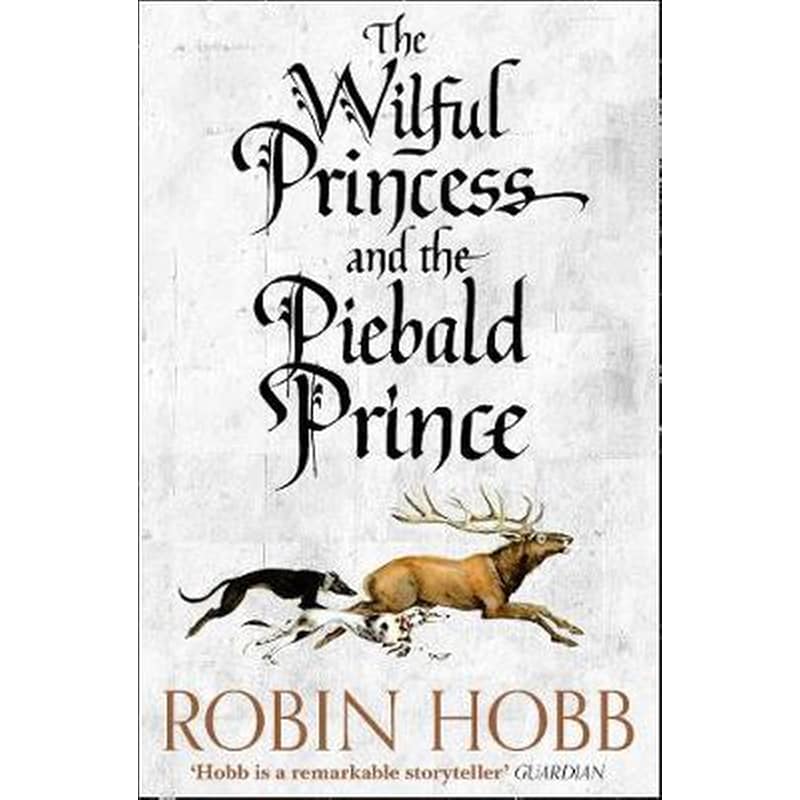 The Wilful Princess and the Piebald Prince