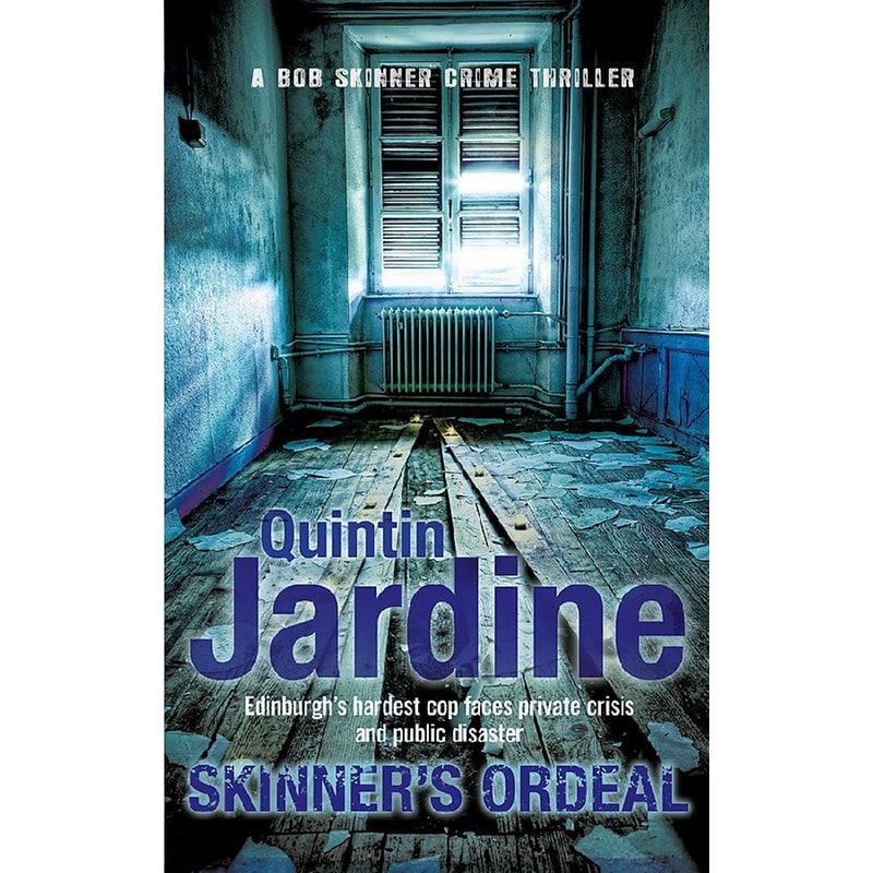 Skinners Ordeal (Bob Skinner Series, Book 5)