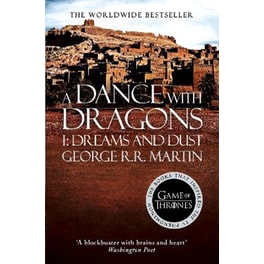 Dance With Dragons: Part 1 Dreams and Dust