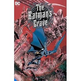 The Batman's Grave- The Complete Collection
