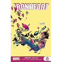 Ironheart: Meant To Fly