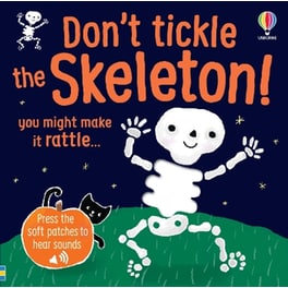 Don't Tickle the Skeleton!
