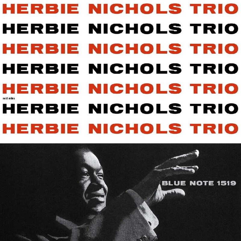 Herbie Nichols Trio (LP Tone Poet)