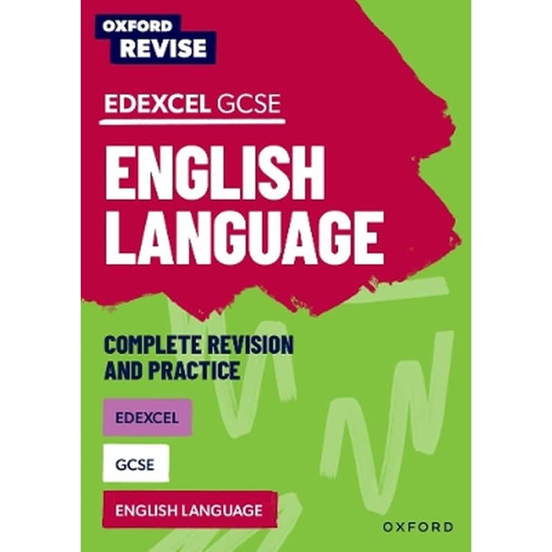Oxford Revise: Edexcel GCSE English Language Complete Revision and Practice