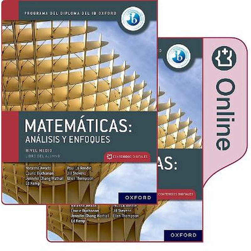 Matemáticas IB: Análisis y Enfoques, Nivel Medio, Paquete de Libro Impreso y Digital.