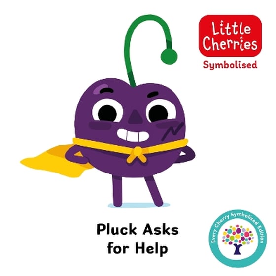 Pluck Asks for Help: Accessible Symbolised Edition image 0