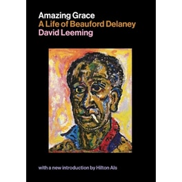 Amazing Grace: A Life of Beauford Delaney