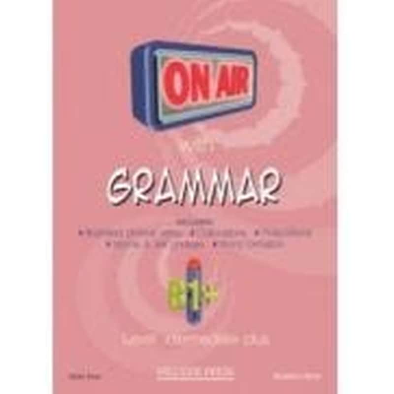 On Air With Grammar B1+ Intermediate Plus Students Book (+ Glossary)
