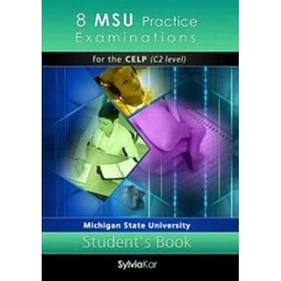 8 MSU Practice Examinations for the CELP C2 Level, Student's book image 0