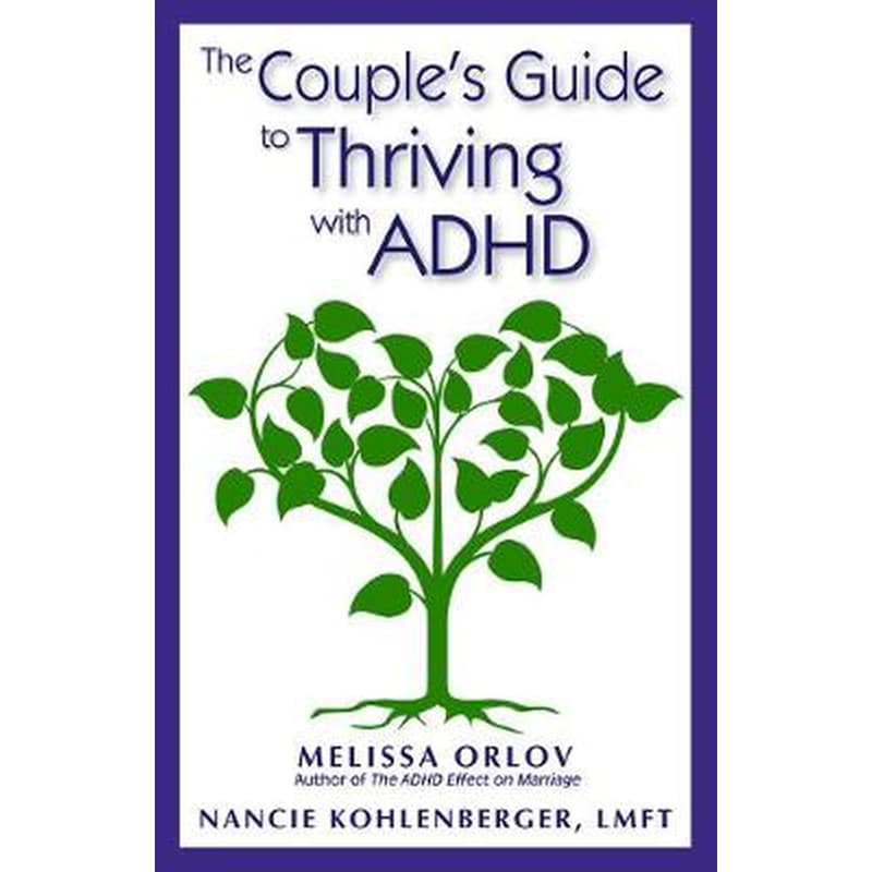 The Couples Guide to Thriving With Adhd