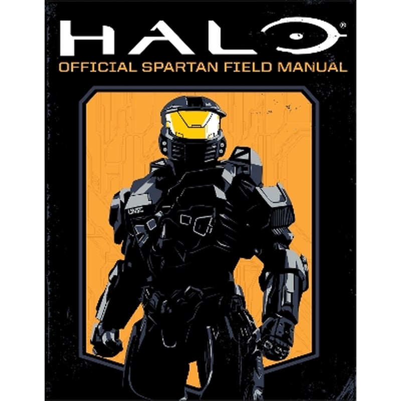 Halo: Official Spartan Field Manual