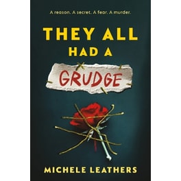 They All Had a Grudge